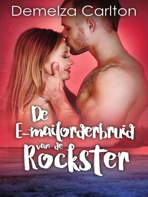 cover image of De E-mailorderbruid van de Rockster